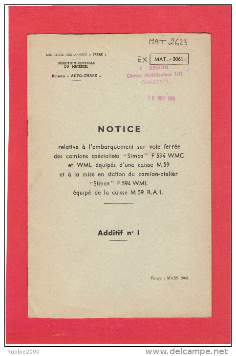 NOTICE EMBARQUEMENT SUR VOIE FERREE CAMION SPECIALISE SIMCA F 594 WMC ET WML AVEC CAISSE M 59 CAMION ATELIER MAT 2623 - Vehicles