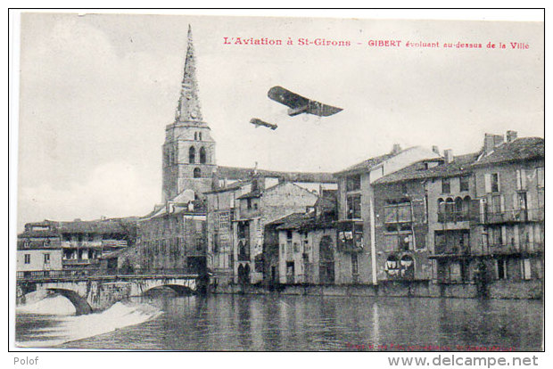 SAINT GIRONS - L' Aviation A SAINT GIRONS - Gibert évoluant Au Dessus De La Ville    (84371) - Saint Girons