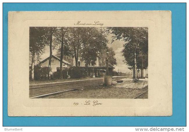 CPA 199 - Chemin De Fer - La Gare De MORET SUR LOING 77 - Moret Sur Loing