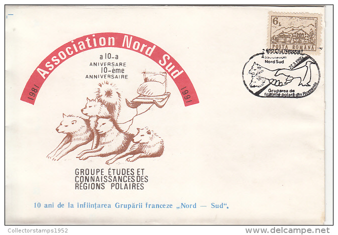 36963- NORTH-SOUTH ASSOCIATION, PENGUIN, DOG, SLED, SPECIAL COVER, 1991, ROMANIA - Forschungsprogramme