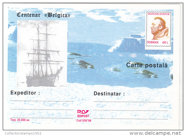 37112- BELGICA CENTENARY, ANTARCTIC EXPEDITION, SHIP, G. DUFOUR, POSTCARD STATIONERY, 1998, ROMANIA - Expéditions Antarctiques