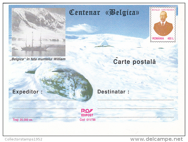 37165- BELGICA ANTARCTIC EXPEDITION CENTENARY, SHIP, SEAL, R. AMUNDSEN, POSTCARD STATIONERY, 1998, ROMANIA - Expéditions Antarctiques