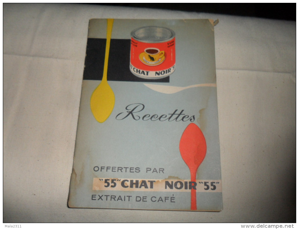 ANCIEN RECUEUIL DE RECETTES OFFERT PAR LES CAFES CHAT NOIR / LIEGE - Obj. 'Souvenir De'