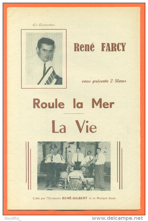 Partition  " Roule La Mer - La Vie  " De René Farcy - Orchestre René Gilbert  - 14 Pages - Musica Popolare