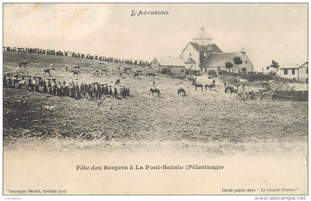 LA FONT SAINTE FETE DES BERGERS PELERINAGE 15 - Autres & Non Classés