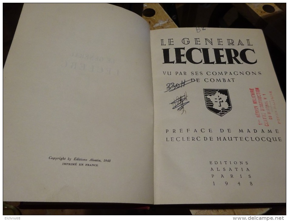 Le Général Leclerc Par Ses Compagnons De Combat - Autres & Non Classés