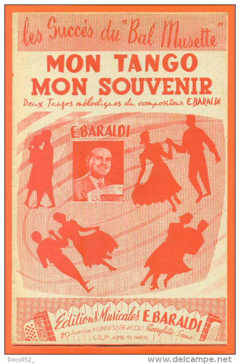 Partition " Mon Tango - Mon Souvenir " Tangos Melodiques -  E Baraldini - 8 Pages - Musique Folklorique