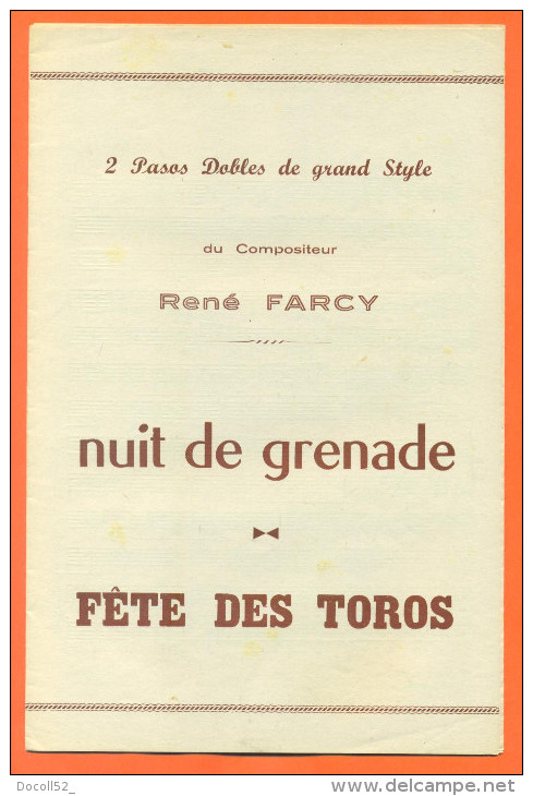 Partition " Nuit De Grenade - Fete Des Toros " Pasos Dobles De René Farcy - 16 Pages - Scholingsboek