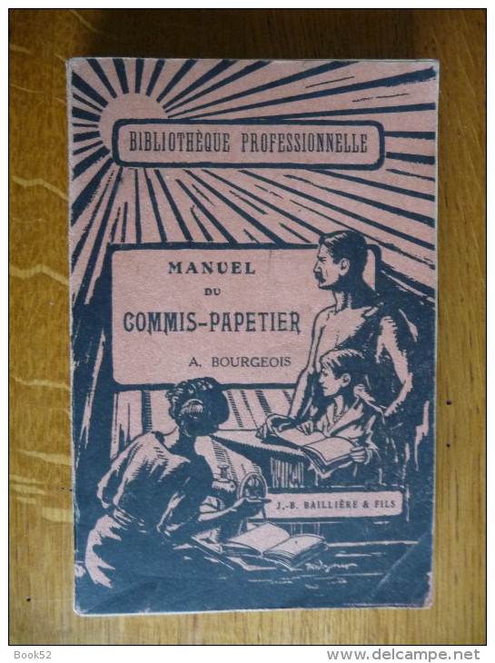 1927 - Manuel Du COMMIS-PAPETIER Par A. Bourgeois - Autres & Non Classés