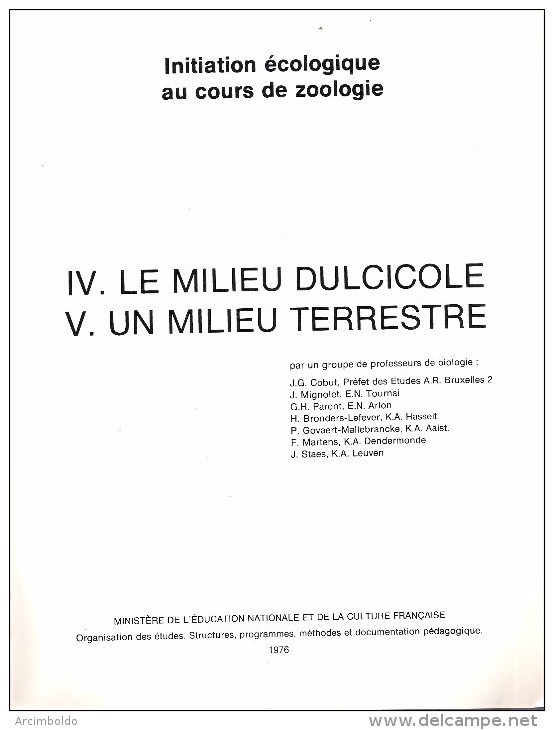 Initiation écologique Au Cours De Zoologie - Documentation 51 - 1976 - Milieu Dulcicole Et Terrestre - 18+ Jaar