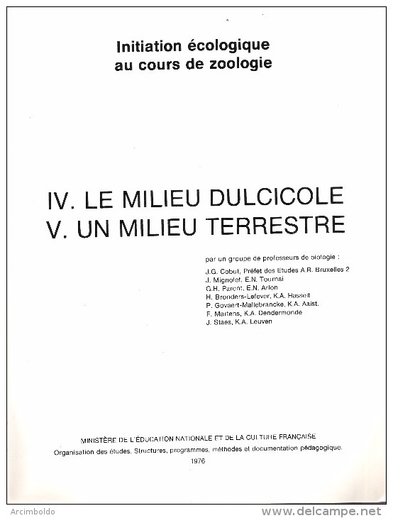 Initiation écologique Au Cours De Zoologie - Documentation 51 - 1976 - Milieu Dulcicole Et Terrestre - 18 Anni E Più