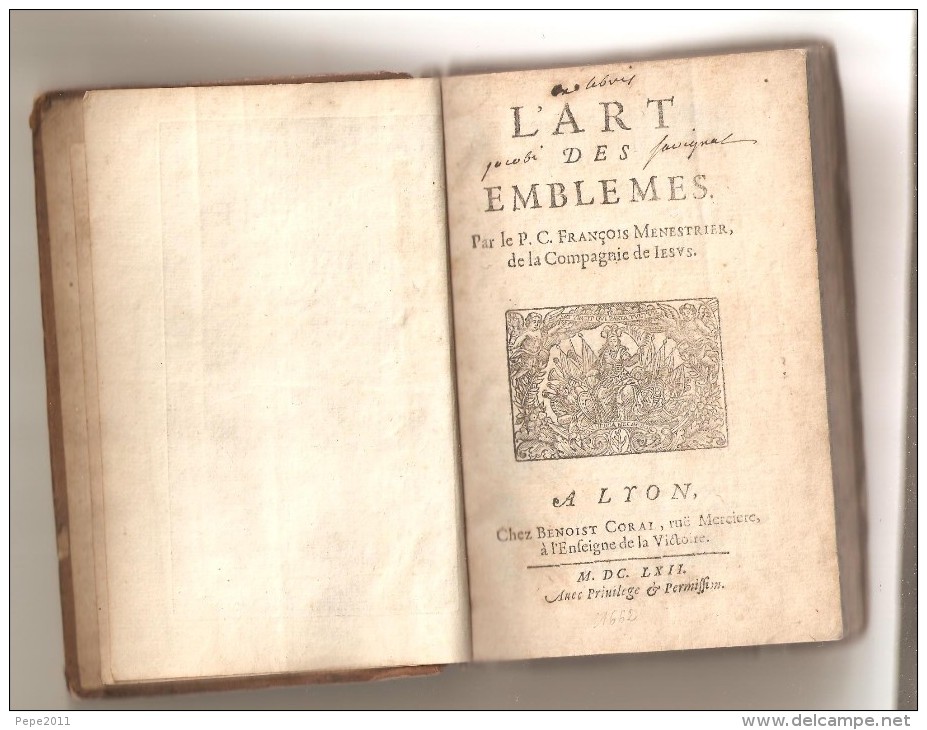 L'ART Des EMBLEMES Par P.C. François Ménetrier  Edition Originale De 1662 - Très Rare - Antes De 18avo Siglo