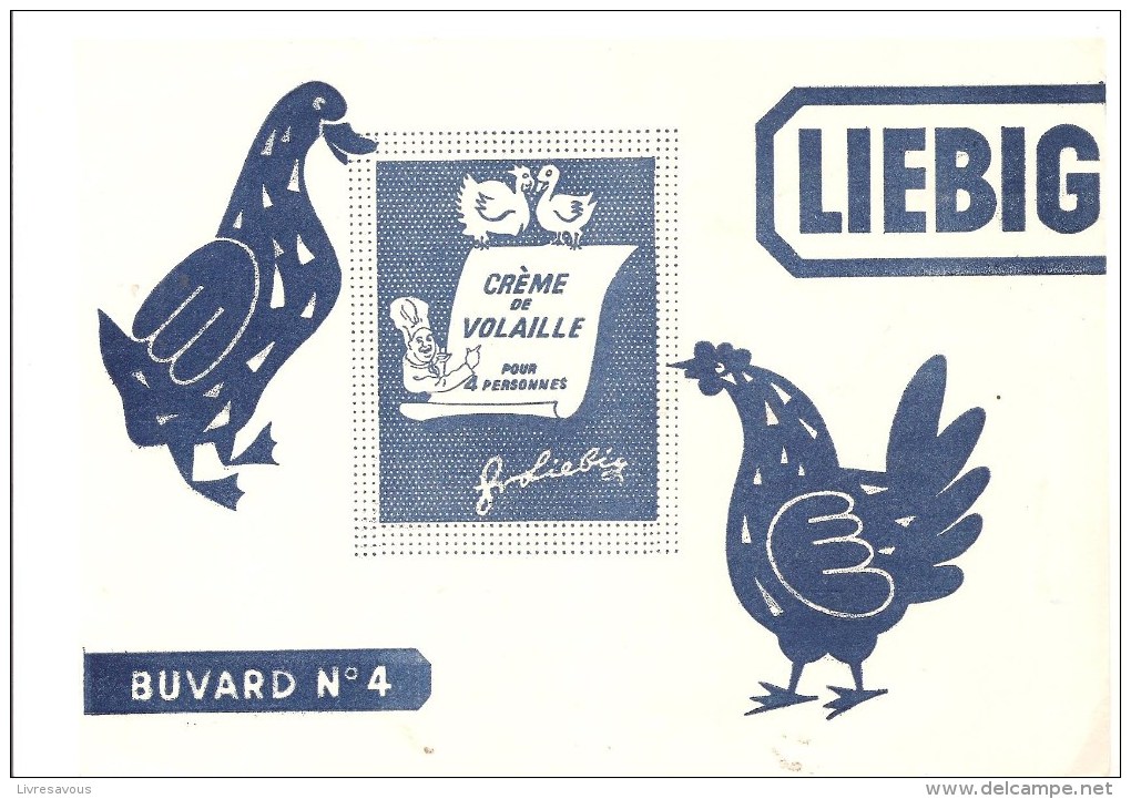 Buvard LIEBIG Crème De Volaille Pour 4 Personnes Buvard N°4 Des Années 1960 - Suppen & Sossen