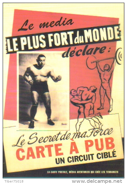 Carte Postale édition "Dix Et Demi Quinze" - Le Média Le Plus Fort Du Monde Déclare : (lutteur) - Wrestling