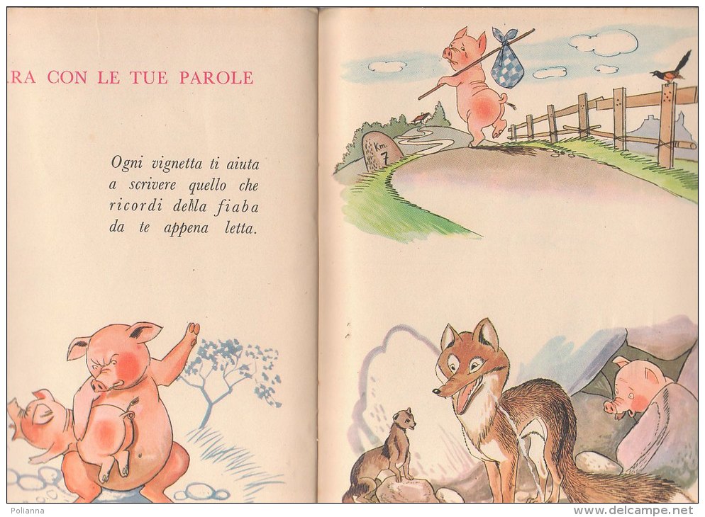 C2052 - Albo Ed. La Scuola 1958 "libro Mezz&acute;ora" IL PORCELLINO, LA FAINA, LA VOLPE E IL LUPO Illustrato Da C.Galle - Antichi