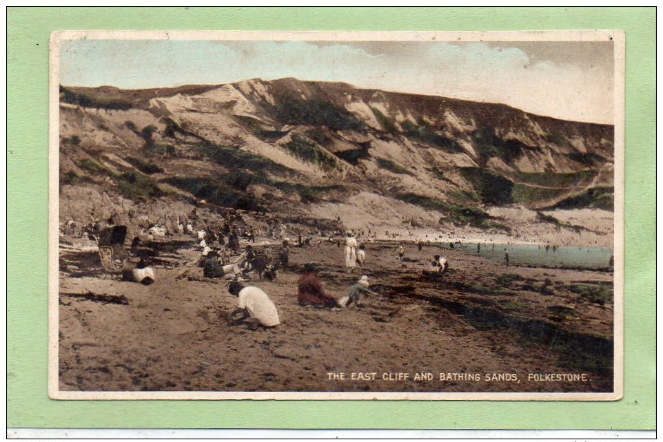 ""POSTCARD THE EAST CLIFF AND BATHING SANDS,FOLKESTONE,KENT"" - Folkestone