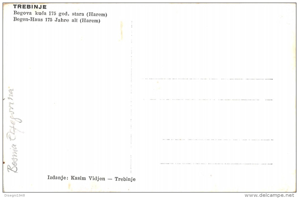 04795 "TREBINJE - BOSNIA ERZEG.  - BEGOVA KUCA 175 GOD. STARA (HAREM)" CART. POST. ORIG.  NON SPEDITA. - Bosnia Erzegovina
