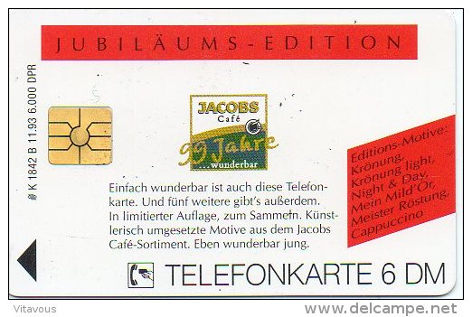 Café Coffee Jacobs  Télécarte 6000 Exemplaires Allemagne K1842B  Phonecard Telefonkarte B 65 - K-Serie : Serie Clienti