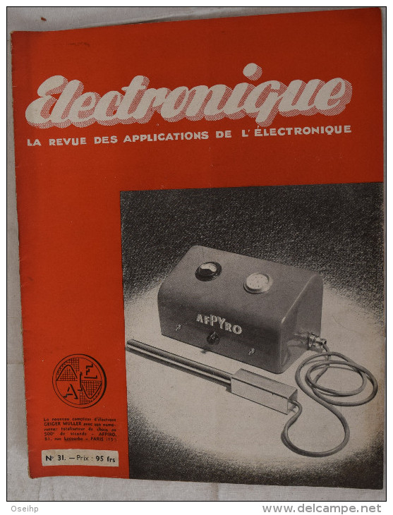 Lot 9 Revues ELECTRONIQUE 1948 Les  Applications Scientifiques Radio Electricité Télévision AIE Association Ingénieurs - Scienze