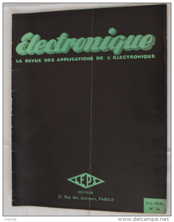 Lot 9 Revues ELECTRONIQUE 1948 Les  Applications Scientifiques Radio Electricité Télévision AIE Association Ingénieurs - Sciences