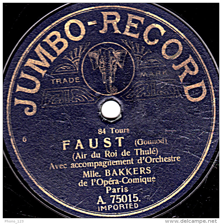 78 Trs - 25 Cm - état B -  Mlle BAKKERS - LAKME  Pourquoi - FAUST Air Du Roi De Thulé - 78 Rpm - Schellackplatten