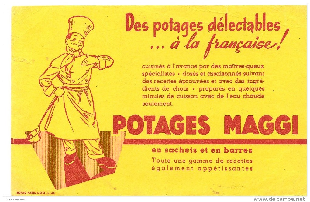 Buvard MAGGI Des Potages Délectables à La Française! POTAGES MAGGI - Soups & Sauces