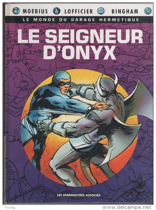 LE SEIGNEUR D ONYX   - PREMIERE EDITION OCTOBRE 1992 - LES HUMANOIDES ASSOCIES - MOEBIUS, LOFFICIER, BINGHAM - A VOIR - Moebius