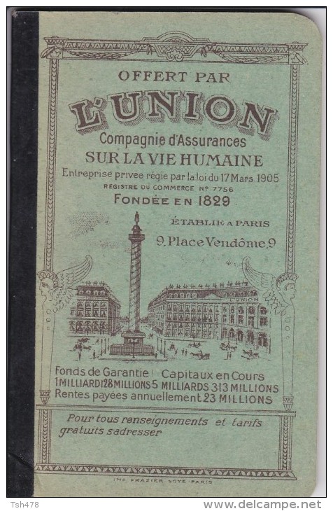 Petit Carnet PUB--assurance L´UNION---avec Calendrier 1934---voir 4 Scans - Petit Format : 1921-40