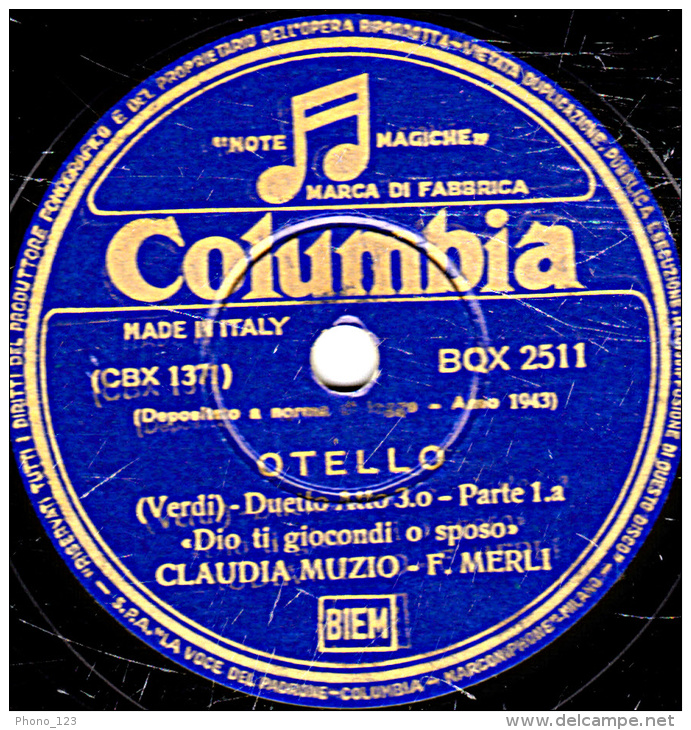 78 Trs - 30 Cm - état TB -  CLAUDIA MUZIO - F. MERLI - OTELLO - - 78 T - Disques Pour Gramophone