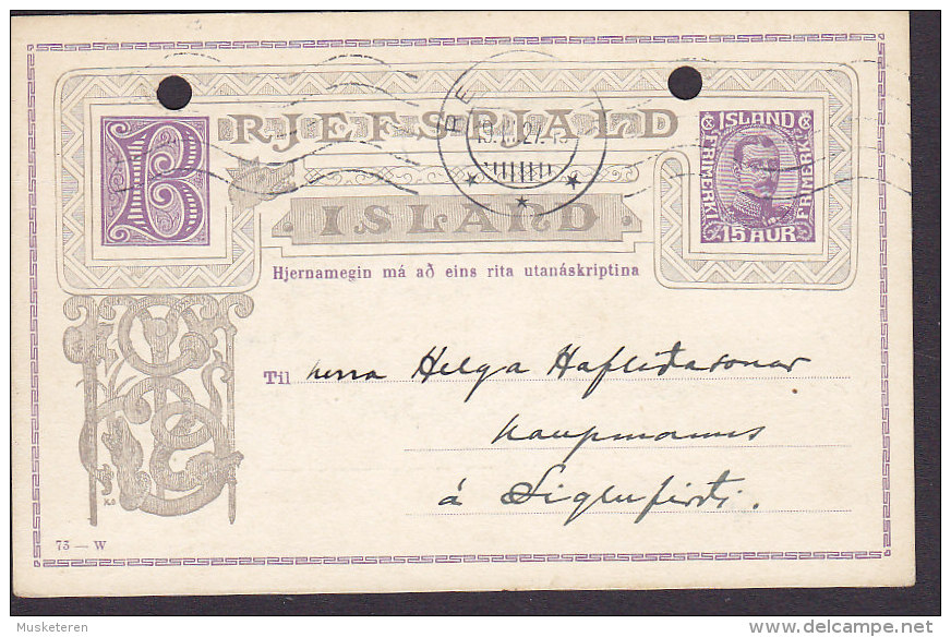 Iceland Postal Stationery Ganzsache Brjefspjald PRIVATE Print Christian X. (73-W) REYKJAVIK 1927 SIGLUFIRÐI (2 Scans) - Ganzsachen