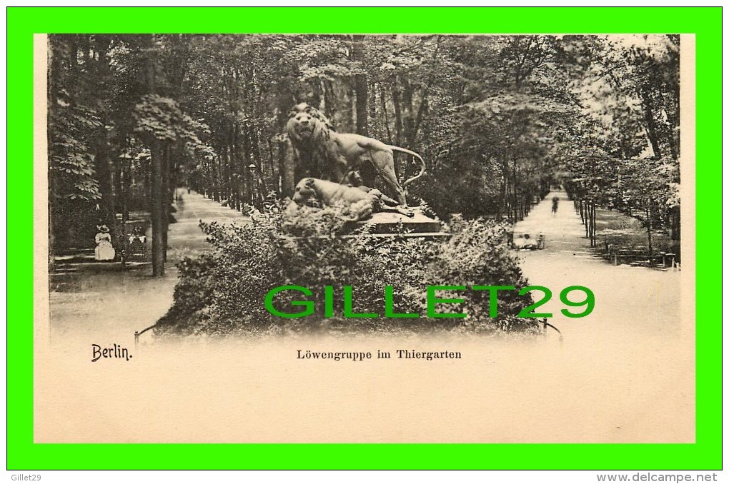 THIERGARTEN, BERLIN, GERMANY - LOWENGRUPPE IN 1900 - ANIMATED - UNDIVIDED BACK - - Tiergarten