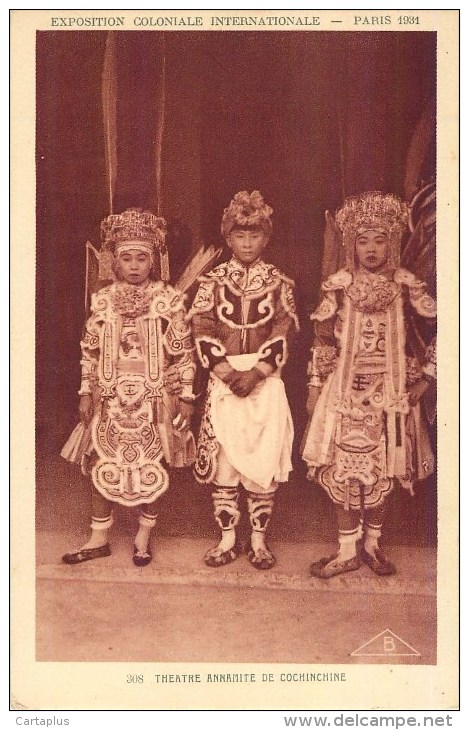 COCHINCHINE THEATRE ANNAMITE EXPOSITION COLONIALE INTERNATIONALE COSTUMES ASIE ASIA - Autres & Non Classés