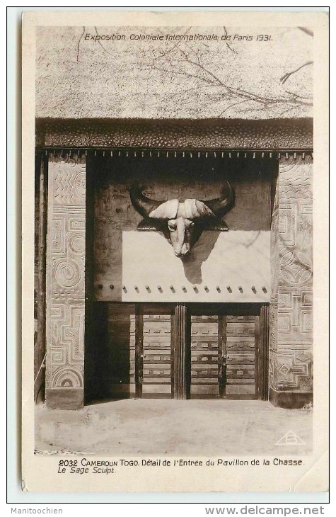 DEP 75 EXPOSITION COLONIALE 1931 CAMEROUN TOGO ENTREE DU PAVIION DE LA CHASSE - Expositions