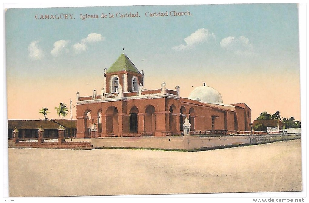 CUBA - CAMAGUEY - Iglesia De La Caridad - Cuba