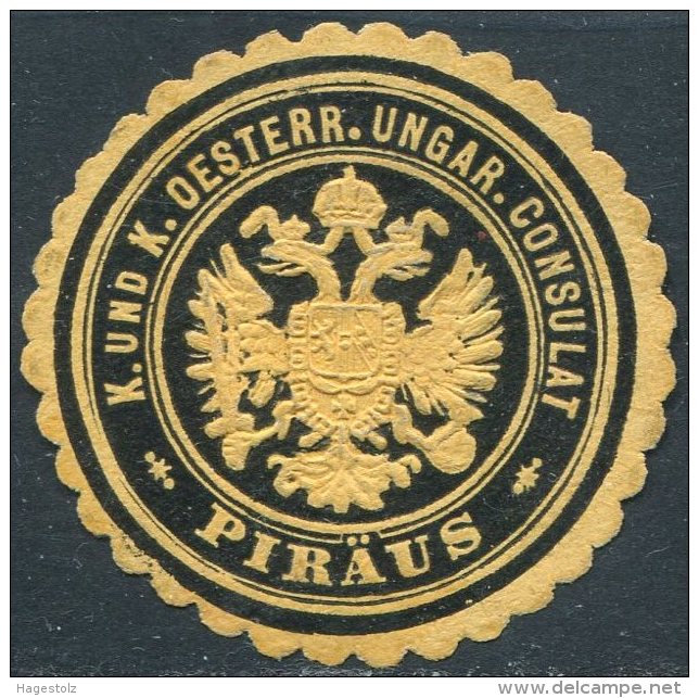 Austria-Hungary Österreich-Ungarn Consular Letter Seal PIRÄUS Piraeus Griechenland Greece CONSULAT Siegelmarke Vignette - Other & Unclassified