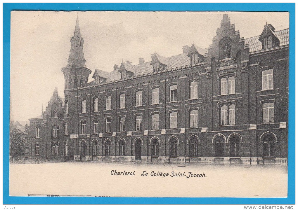 CPA Belgique CHARLEROI * Ann.1900 * Le Collège Saint-Joseph * Carte Pionnière - TBE Cf Scann ************ - Charleroi