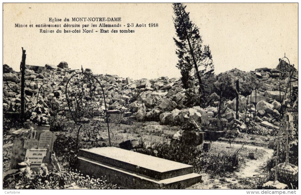 02 - MONT-NOTRE-DAME - Église Minée Et Entièrement Détruite Par Les Allemands (2-3 Août 1918) - Ruines Du Bas-côté Nord - Sonstige & Ohne Zuordnung