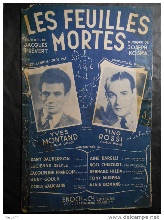 Les Feuilles Mortes ; YVES MONTANT , TINO ROSSI , Paroles : JACQUES PREVERT ; Musique : JOSEPH KOSMA - Chant Soliste