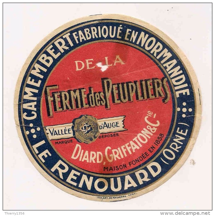 ETIQUETTE DE FROMAGE CAMEMBERT Normandie Le Renouard Orne Ferme Des Peupliers Diard Griffaton - Fromage