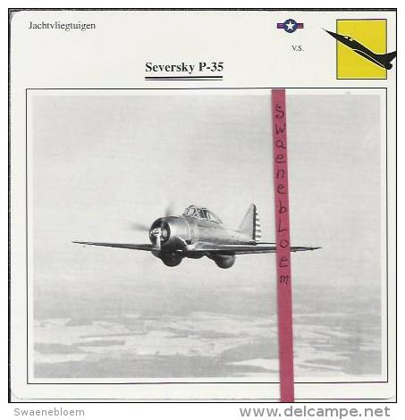 Vliegtuigen.- Seversky P-35 - Jachtvliegtuigen. -  V.S. - U.S.A. - Vliegtuigen