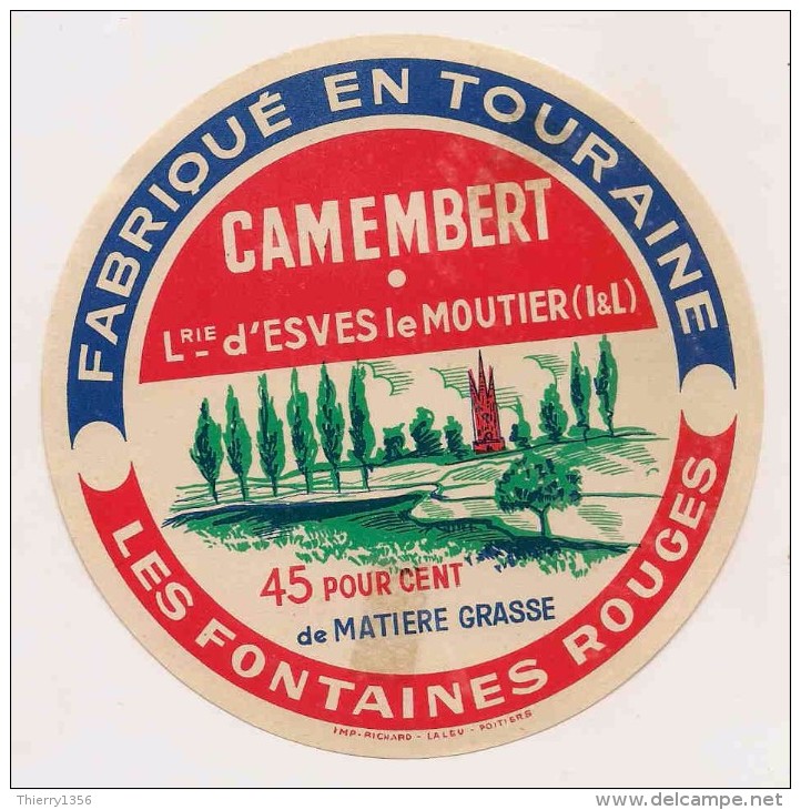 ETIQUETTE DE FROMAGE CAMEMBERT Esves Le Moutier Les Fontaines Rouges Touraine - Fromage