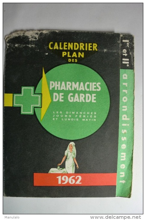 Calendrier Plan Des Pharmacie De Garde 1962 1er Et IIe Arrondissement Paris - Publicité Pâte Gingivale Specia - Kleinformat : 1961-70