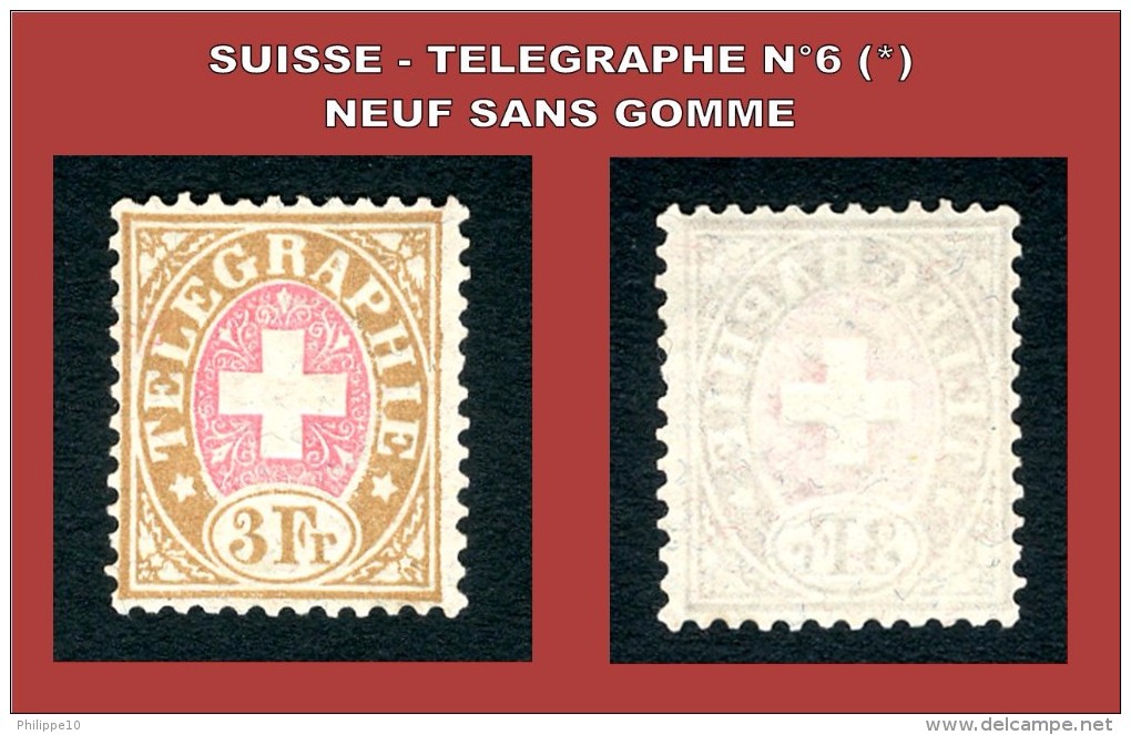 SUISSE - TELEGRAPHE N°6 - 3 Frs - NEUF SANS GOMME - Télégraphe