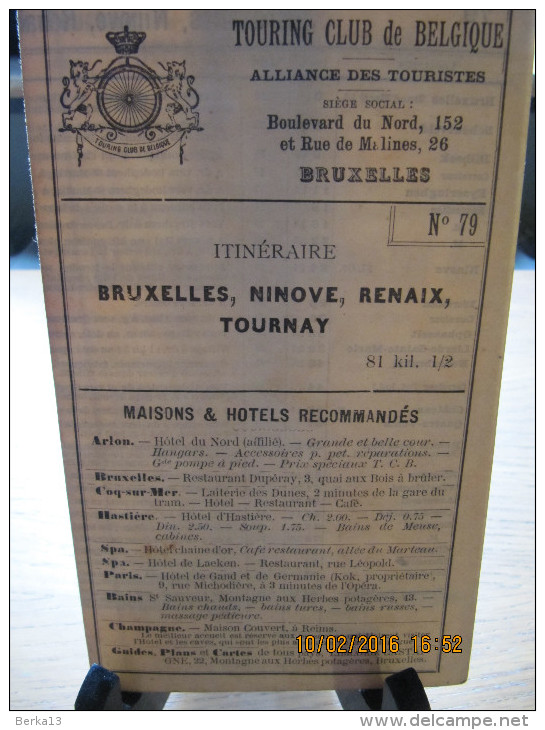 ITINERAIRE TOURING CLUB DE BELGIQUE N°79: BRUXELLES, NIVOVE, RENAIX, TOURNAY 190? - Cartes Routières