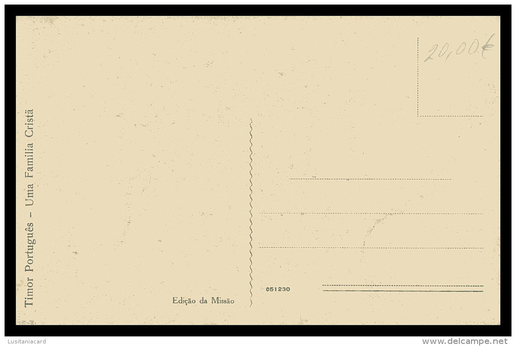 ASIA - TIMOR  - COSTUMES - Uma Familia Cristã ( Ed. Da Missão) Carte Postale - Osttimor