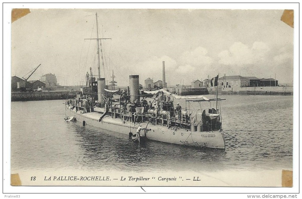 CPA - LA PALLICE ROCHELLE, LE TORPILLEUR " CARQUOIS " - Bateau De Guerre - Oorlog