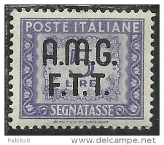 TRIESTE A 1947 - 1949 AMG-FTT SOPRASTAMPATO D'ITALIA OVERPRINTED SEGNATASSE POSTAGE DUE TASSE TAXE LIRE 5 MNH CENTRATO - Strafport