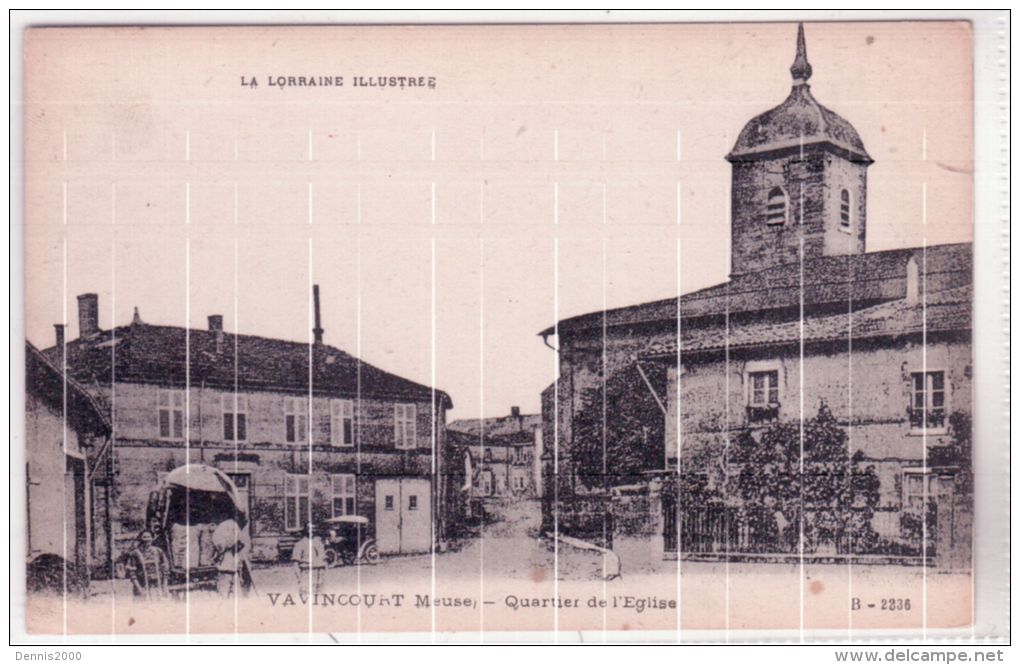 La Lorraine Illustrée -VAVINCOURT - Quartier De L'Eglise - Réf. B-2236 - Vavincourt