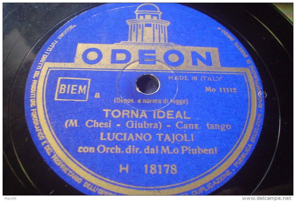 DISCO IN VINILE 78 Rpm GIRI - ODEON - Torna Ideal - Tango - LUCIANO TAJOLI - 78 G - Dischi Per Fonografi