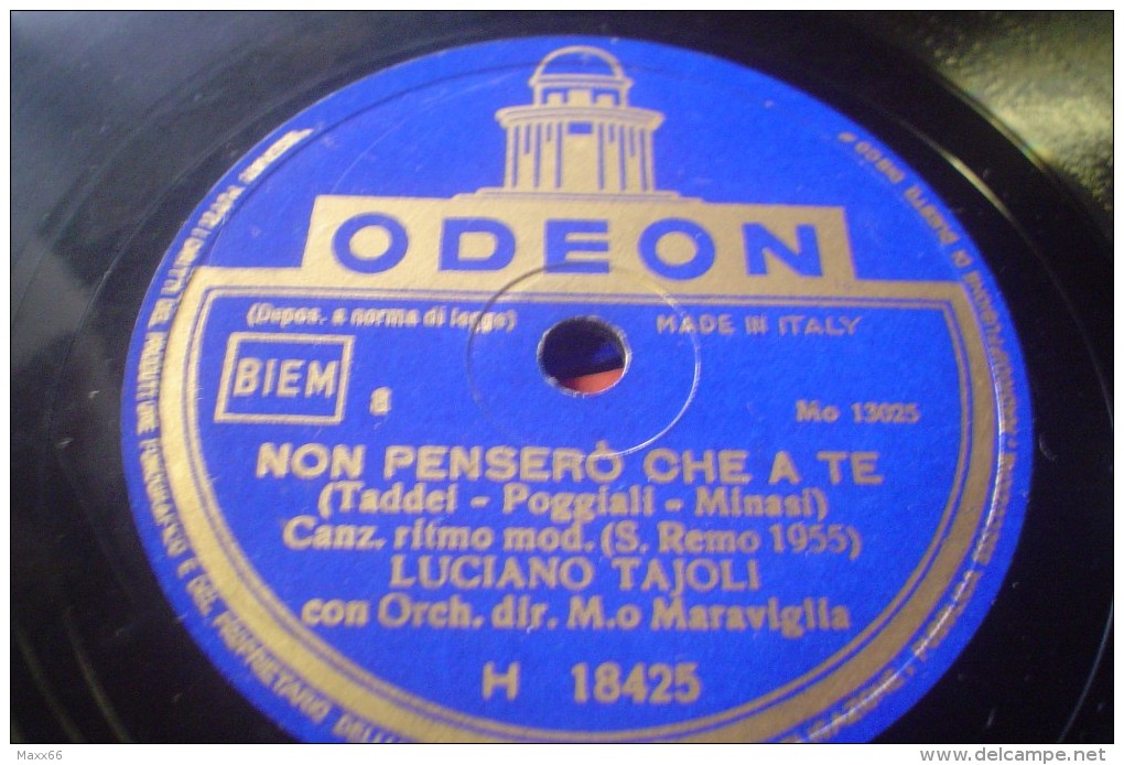 DISCO IN VINILE 78 Rpm GIRI - ODEON - Non Penserò Che A Te - Sanremo 1955 - LUCIANO TAJOLI - 78 T - Discos Para Fonógrafos